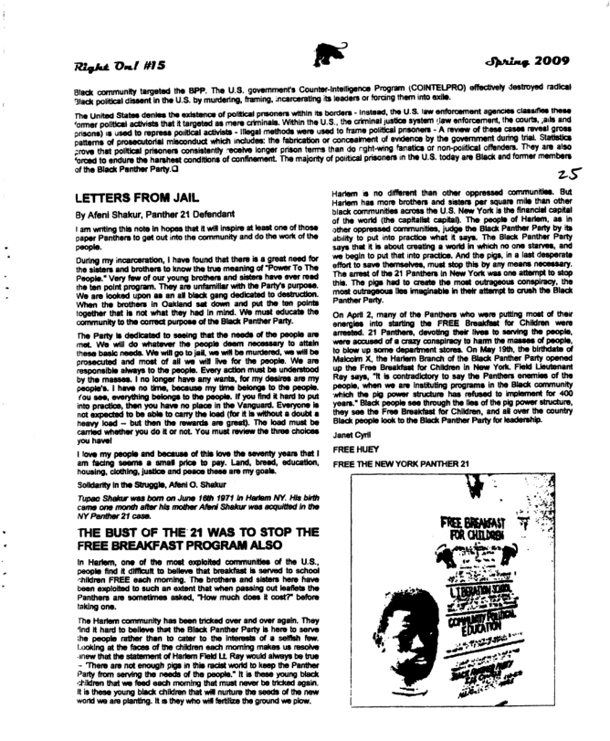 2009  Dtk communly targeed e BPP. The U, gevamments Couneteigence Program CONTELPRO) ofecowly desioyed radcal  e ol oo o LS. by g, Famr. carorsin 1 oacas o KX o s  Right Onl #15  i mf  EHH W_Mm_m Mm_m  " mmm  T o i e Ak S s s 0 THE BUST OF THE 21 WAS TO STOP THE  FREE BREAKFAST PROGRAM ALSO most  T Shatar was bom on ure 169 971 n Hodem Y. H bt  LETTERS FROM JAIL  